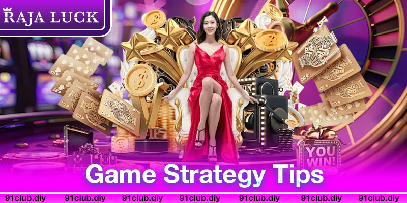 Game Strategy Tips